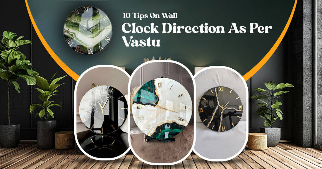 10 Tips On Wall Clock Direction As Per Vastu